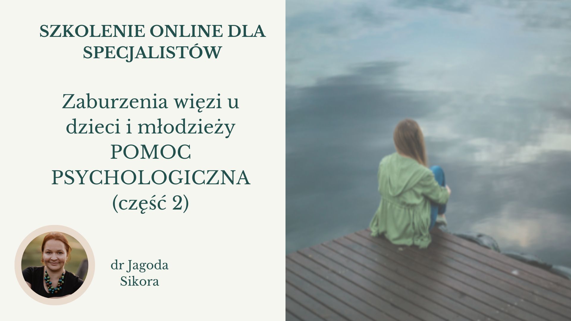 Zaburzenia więzi. Pomoc psychologiczna